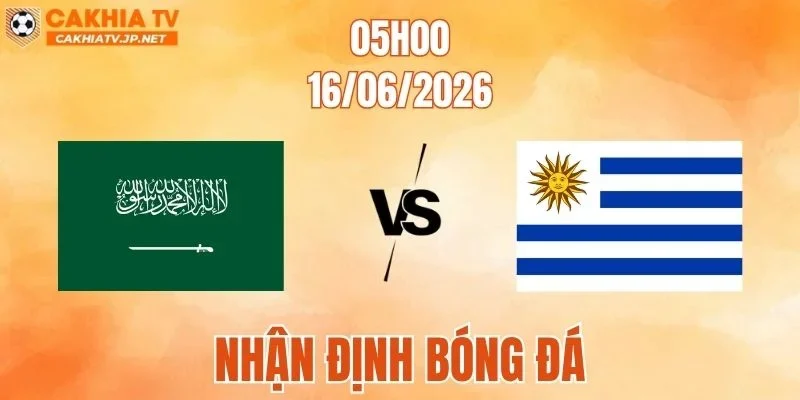 Ả Rập Saudi vs Uruguay