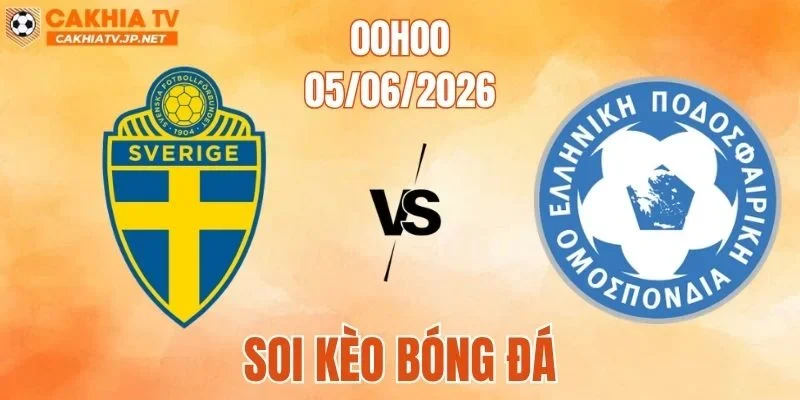 Thụy Điển vs Hy Lạp