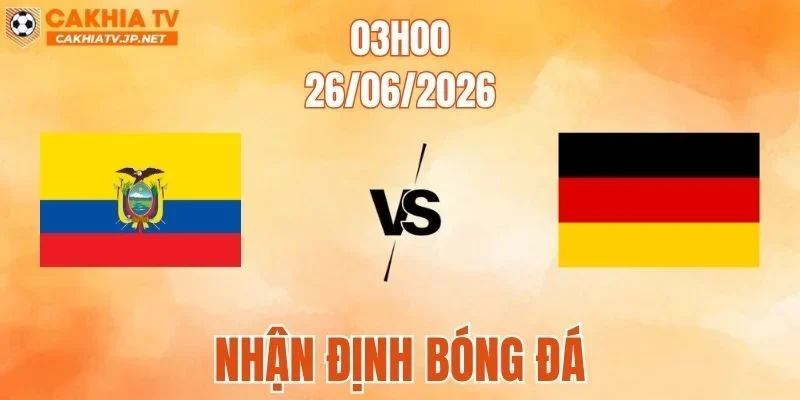 Ecuador vs Đức