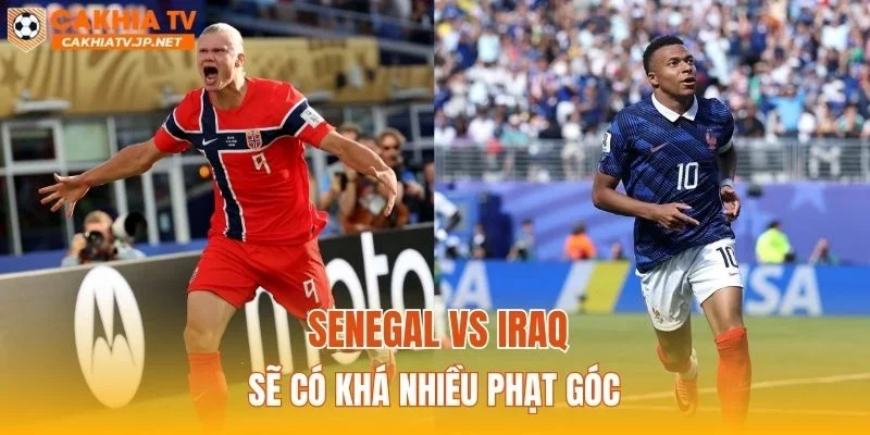 Na Uy vs Pháp sẽ có khá nhiều phạt góc