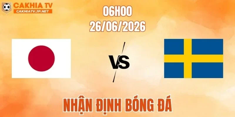 Nhật Bản vs Thụy Điển