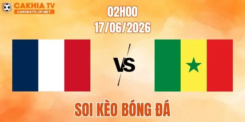 Pháp vs Senegal
