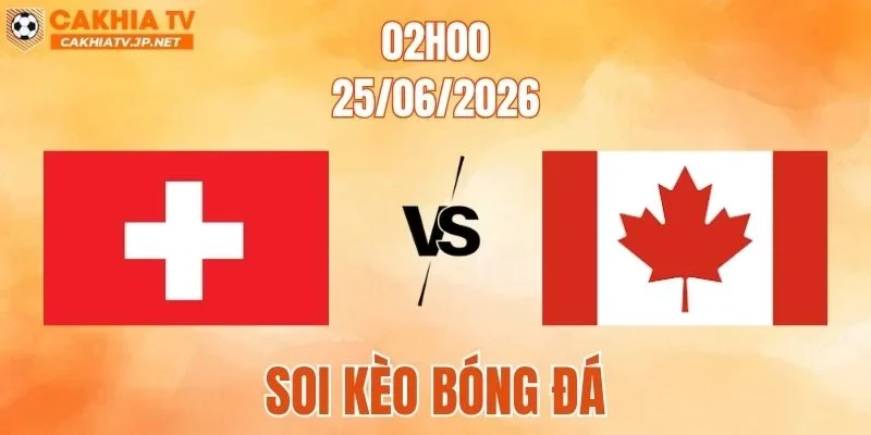 Thụy Sĩ Vs Canada